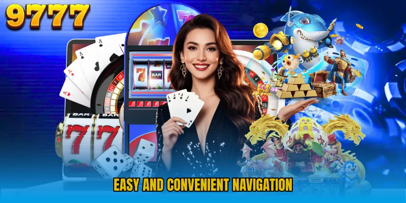 Easy and Convenient Navigation 
